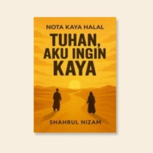 Nota Kaya Halal, Tuhan Aku Ingin Kaya